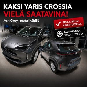 Vielä kaksi suosittua Yaris Crossia nykymallina loppukuun toimitukseen ja kovilla tarjouksilla!